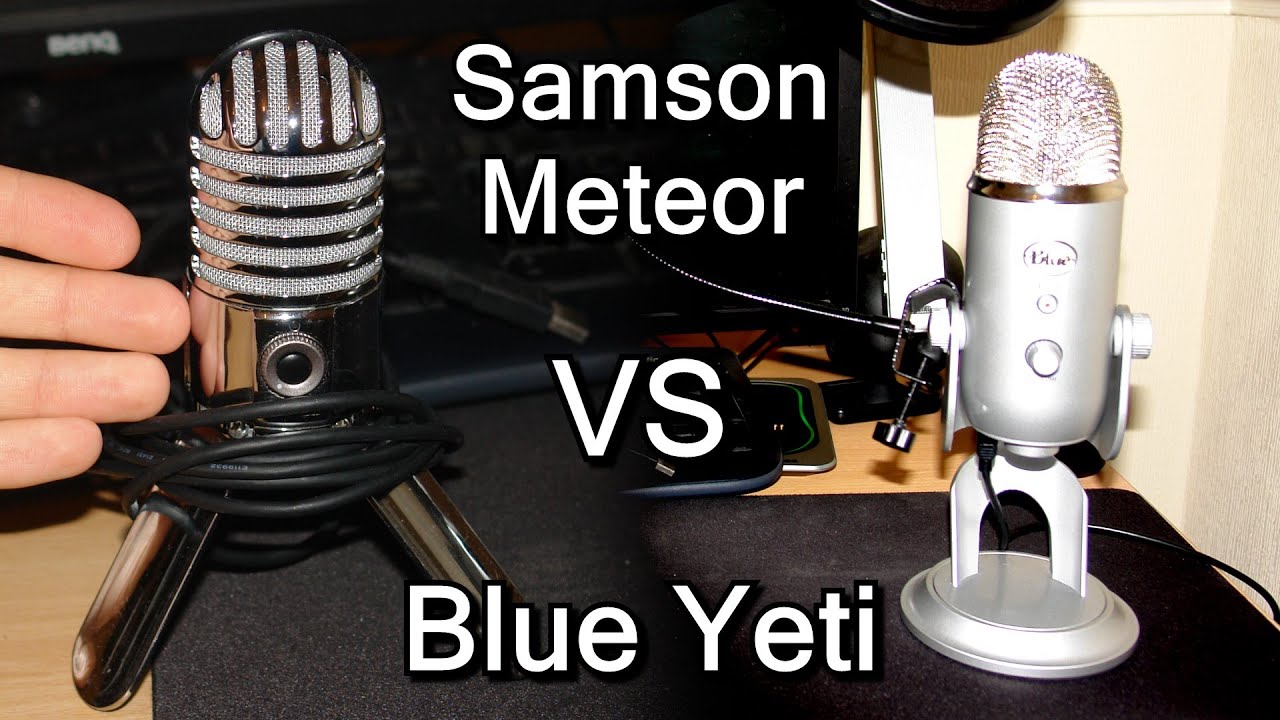 Microphone Test - Samson Meteor VS Yeti Blue