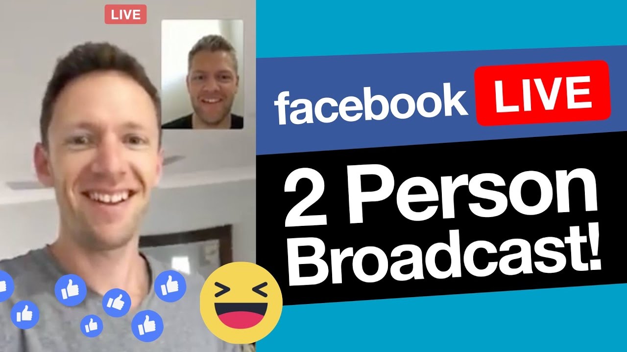 Facebook Live with Multiple Presenters: How to do 2 person broadcasts!