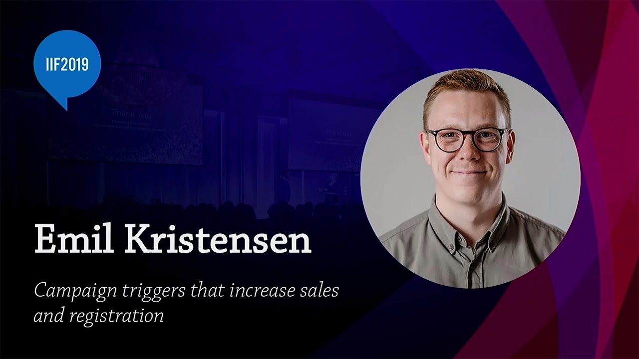IFF2019 - Campaign triggers that increase sales and registration