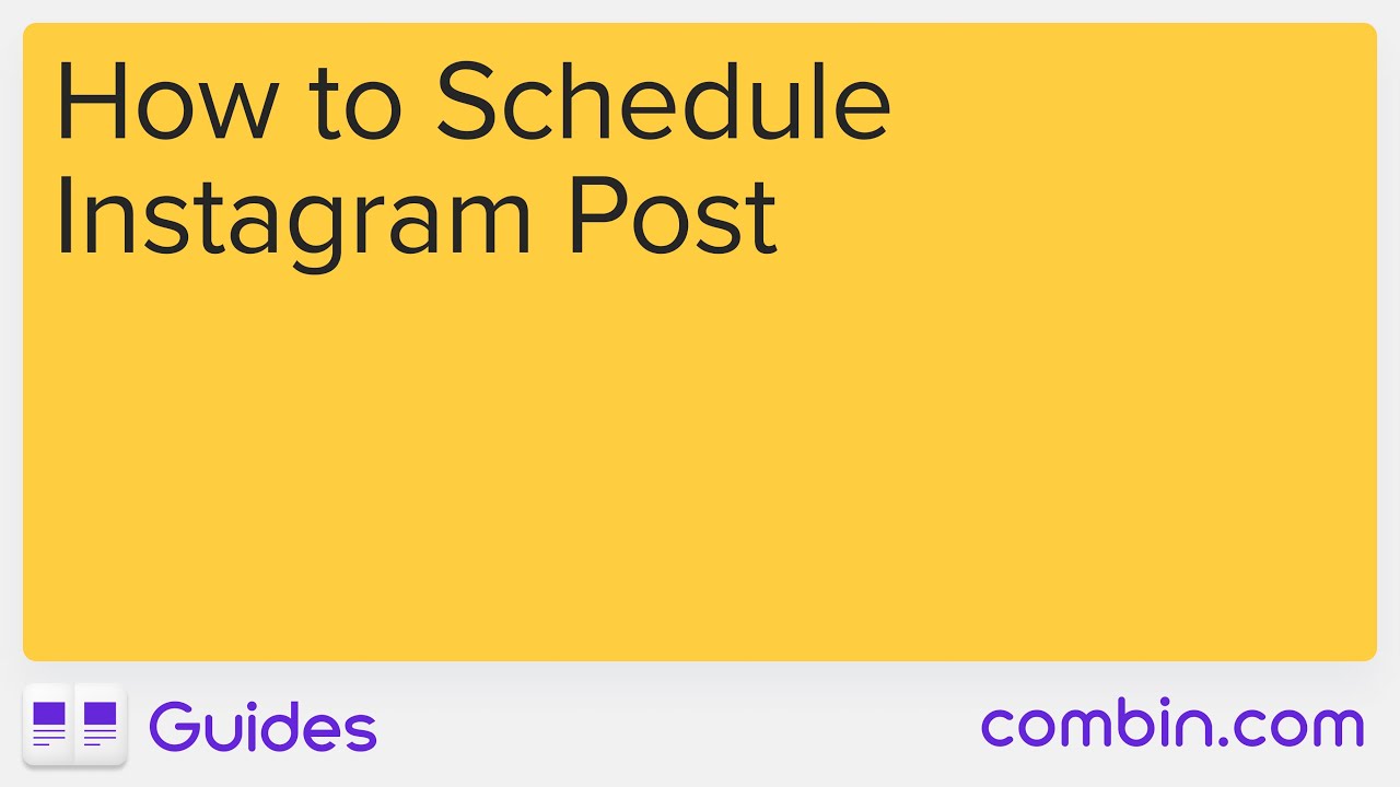 Combin Guide: How to Schedule Instagram Posts with Combin Scheduler