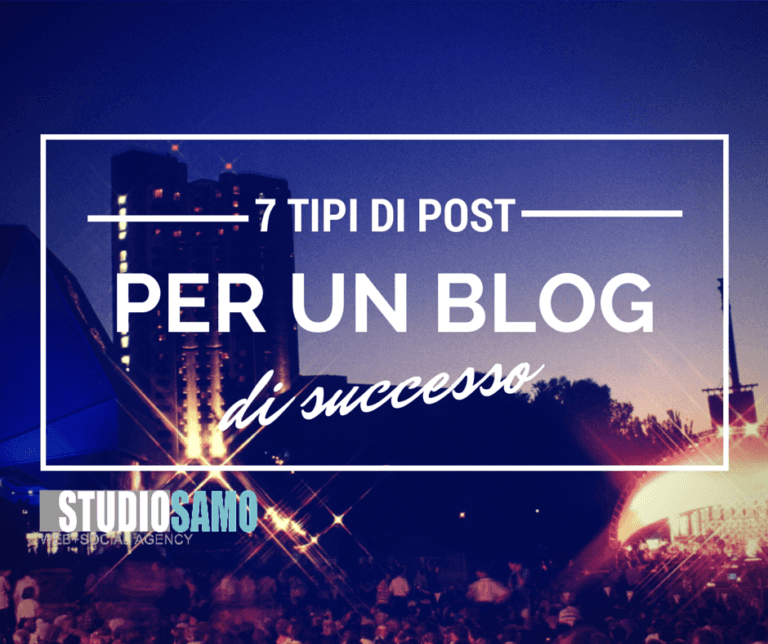 7 tipi post blog successo