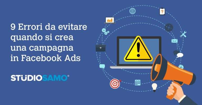 9 errori da evitare in una campagna Facebook Ads