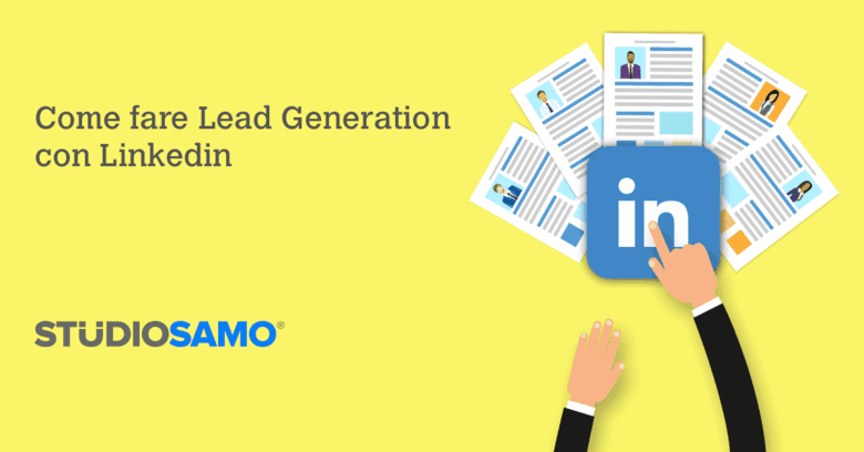 Come fare Lead Generation con Linkedin