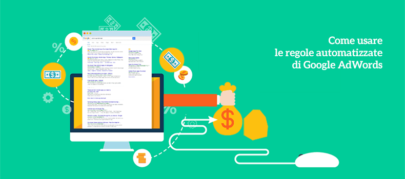 10 consigli per usare le regole automatizzate in Google AdWords