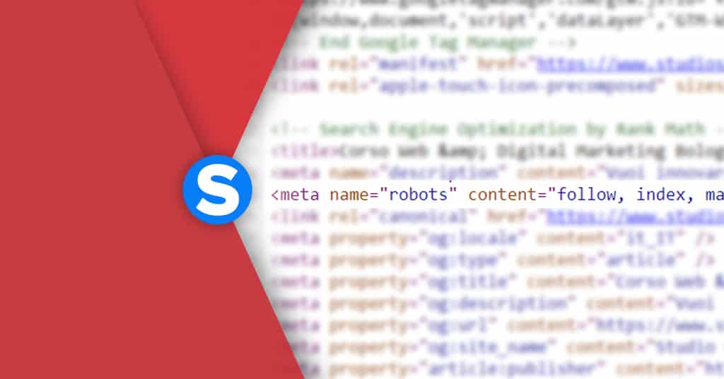 Meta robots: cos'è e come usarlo per la SEO